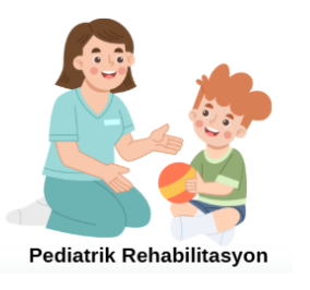 Pediatrik rehabilitasyon